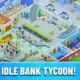 Idle Bank Tycoon